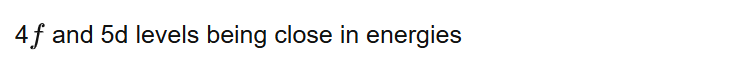 4 and 5d levels being close in energies