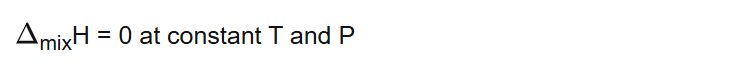 mixH = 0 at constant T and P