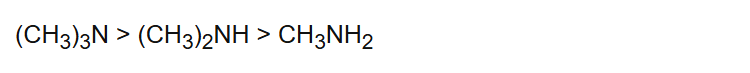 (CH3)3N > (CH3)2NH > CH3NH2