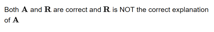 Both and are correct and is NOT the correct explanation of