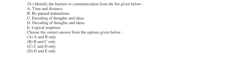 Read the question and choices in the excerpt. Choose A/B/C/D for the first/second/third/fourth option shown.