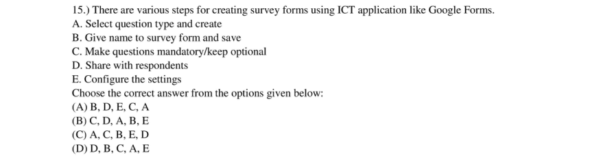 Read the question and choices in the excerpt. Choose A/B/C/D for the first/second/third/fourth option shown.