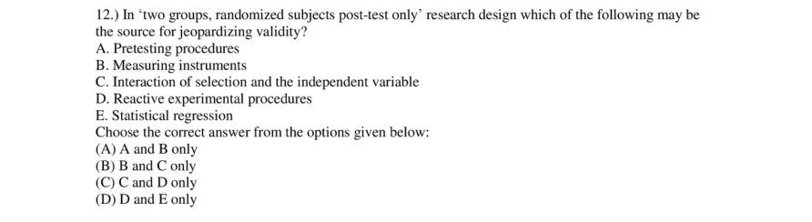 Read the question and choices in the excerpt. Choose A/B/C/D for the first/second/third/fourth option shown.