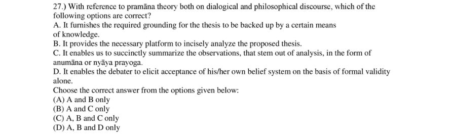 Read the question and choices in the excerpt. Choose A/B/C/D for the first/second/third/fourth option shown.