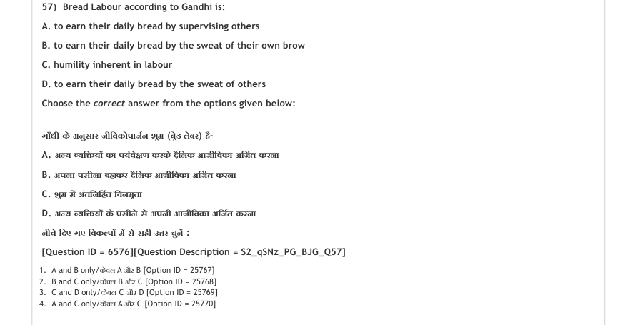 Read the question and choices in the excerpt. Choose A/B/C/D for the first/second/third/fourth option shown.