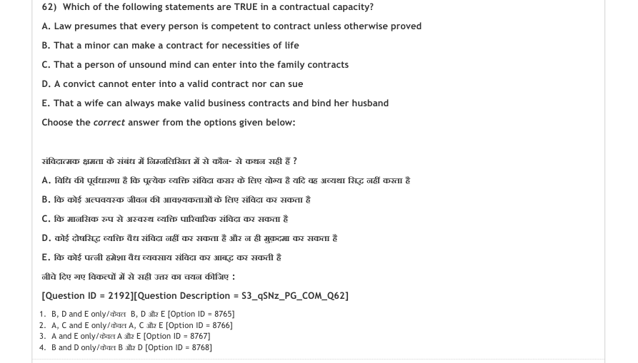 Read the question and choices in the excerpt. Choose A/B/C/D for the first/second/third/fourth option shown.