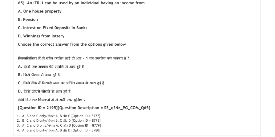 Read the question and choices in the excerpt. Choose A/B/C/D for the first/second/third/fourth option shown.