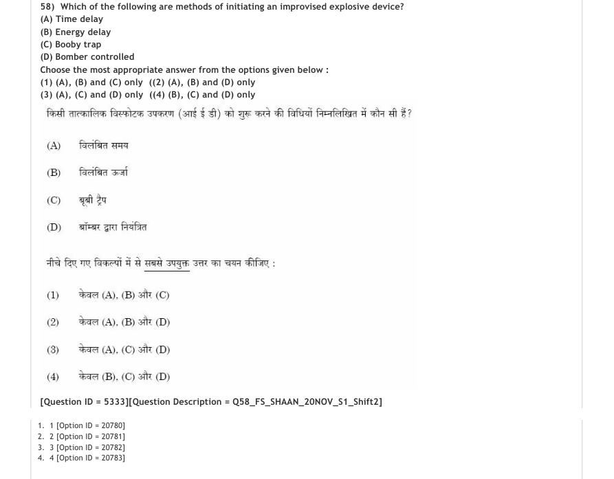 Read the question and choices in the excerpt. Choose A/B/C/D for the first/second/third/fourth option shown.