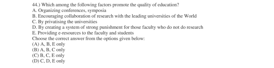 Read the question and choices in the excerpt. Choose A/B/C/D for the first/second/third/fourth option shown.