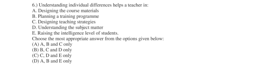 Read the question and choices in the excerpt. Choose A/B/C/D for the first/second/third/fourth option shown.