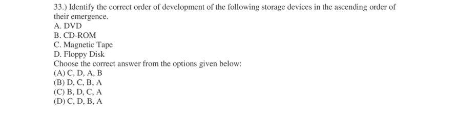 Read the question and choices in the excerpt. Choose A/B/C/D for the first/second/third/fourth option shown.