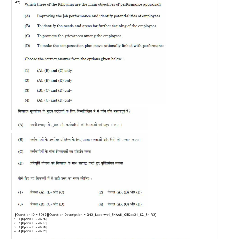 Read the question and choices in the excerpt. Choose A/B/C/D for the first/second/third/fourth option shown.