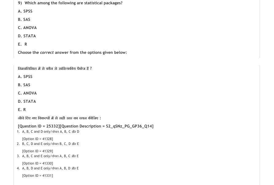 Read the question and choices in the excerpt. Choose A/B/C/D for the first/second/third/fourth option shown.
