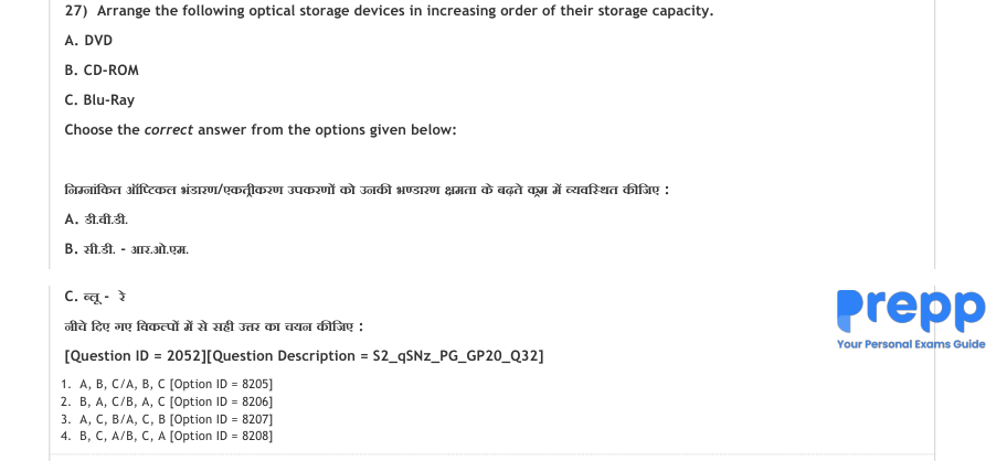 Read the question and choices in the excerpt. Choose A/B/C/D for the first/second/third/fourth option shown.
