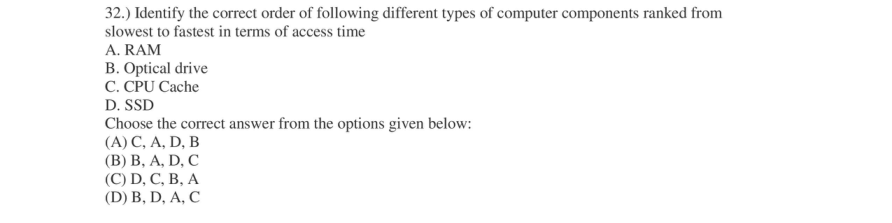 Read the question and choices in the excerpt. Choose A/B/C/D for the first/second/third/fourth option shown.