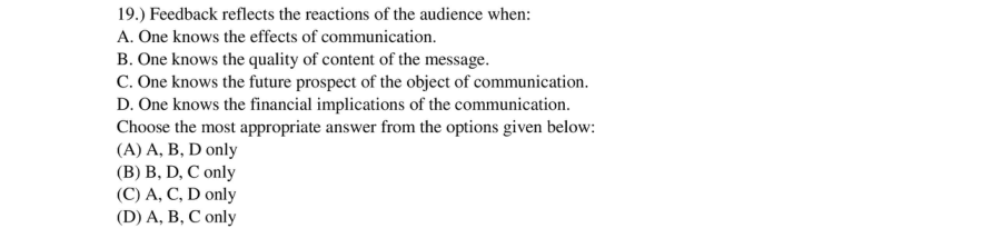 Read the question and choices in the excerpt. Choose A/B/C/D for the first/second/third/fourth option shown.