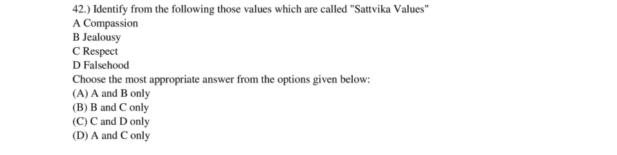 Read the question and choices in the excerpt. Choose A/B/C/D for the first/second/third/fourth option shown.