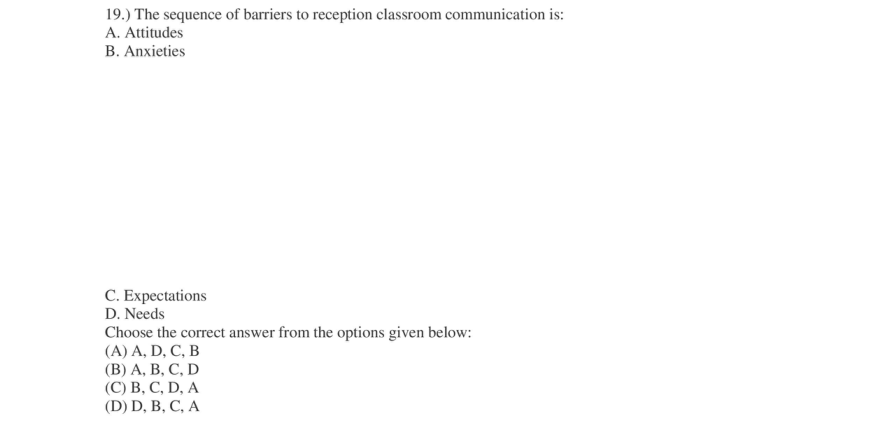 Read the question and choices in the excerpt. Choose A/B/C/D for the first/second/third/fourth option shown.