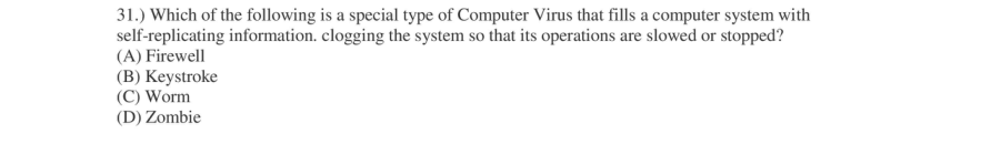 Read the question and choices in the excerpt. Choose A/B/C/D for the first/second/third/fourth option shown.