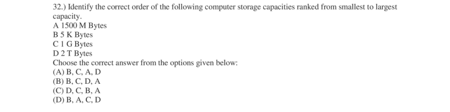 Read the question and choices in the excerpt. Choose A/B/C/D for the first/second/third/fourth option shown.