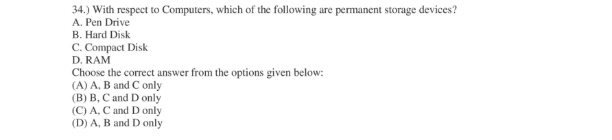 Read the question and choices in the excerpt. Choose A/B/C/D for the first/second/third/fourth option shown.
