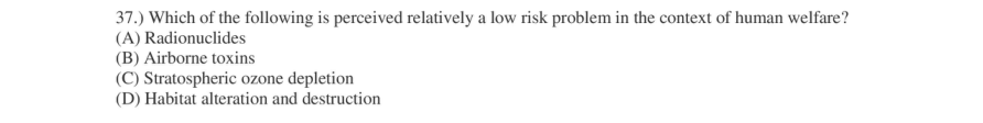 Read the question and choices in the excerpt. Choose A/B/C/D for the first/second/third/fourth option shown.