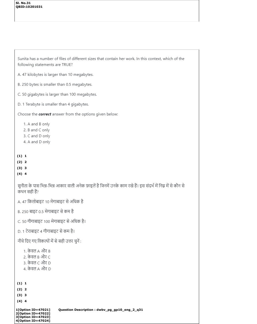 Read the question and choices in the excerpt. Choose A/B/C/D for the first/second/third/fourth option shown.