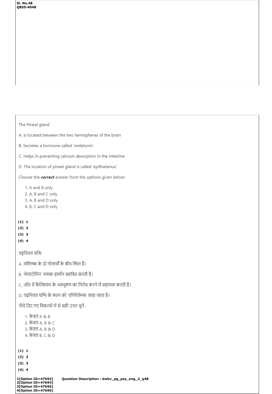 Read the question and choices in the excerpt. Choose A/B/C/D for the first/second/third/fourth option shown.