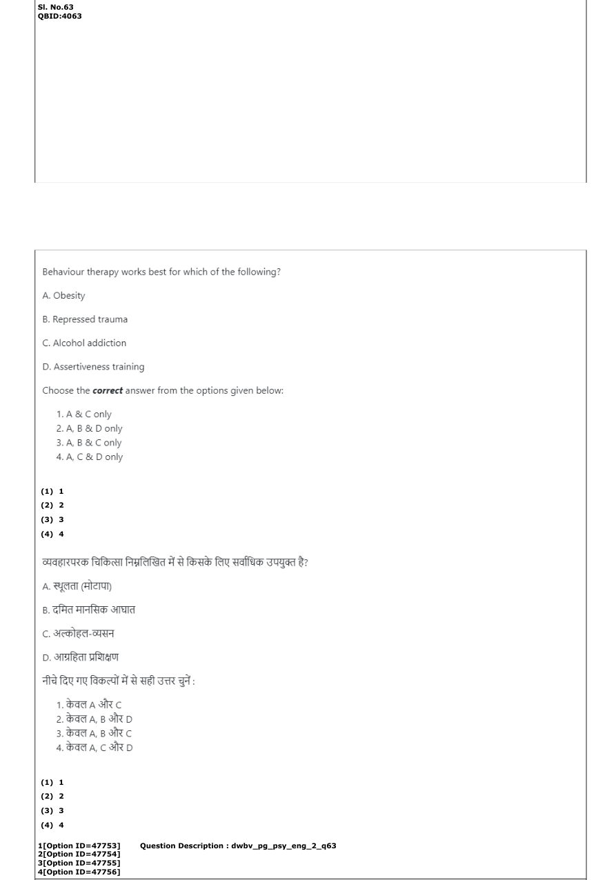 Read the question and choices in the excerpt. Choose A/B/C/D for the first/second/third/fourth option shown.