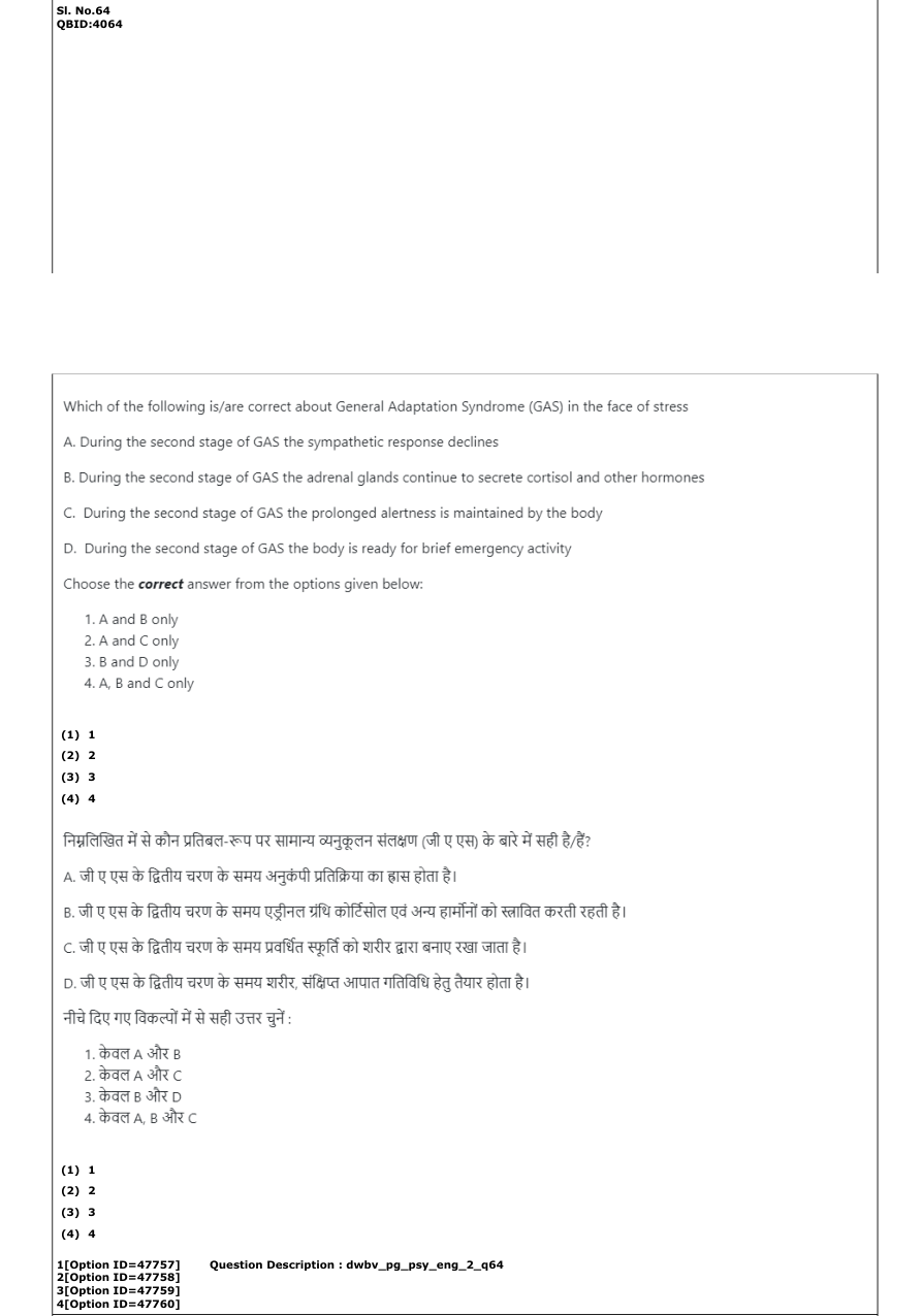 Read the question and choices in the excerpt. Choose A/B/C/D for the first/second/third/fourth option shown.