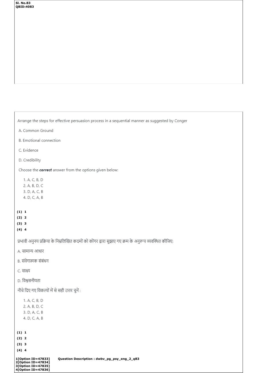 Read the question and choices in the excerpt. Choose A/B/C/D for the first/second/third/fourth option shown.