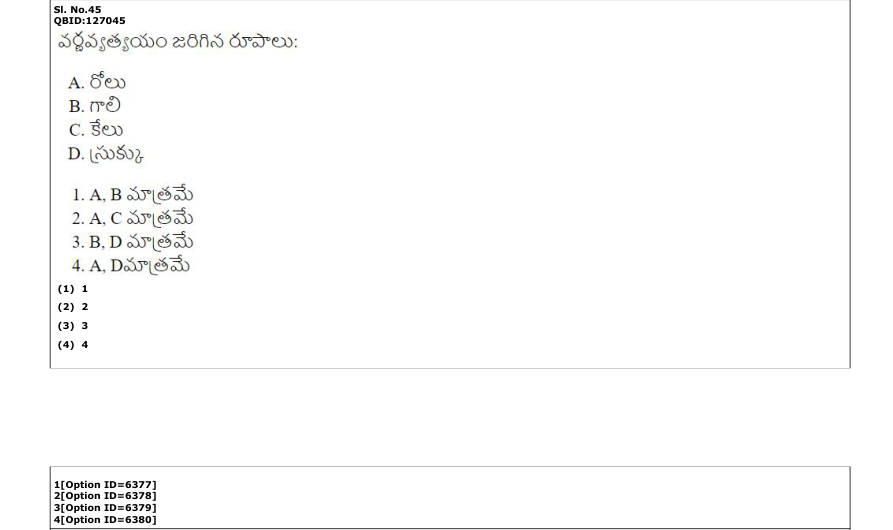 Read the question and choices in the excerpt. Choose A/B/C/D for the first/second/third/fourth option shown.