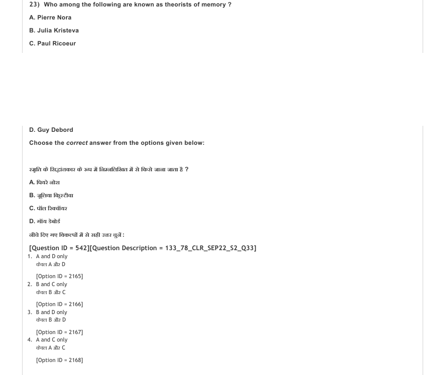 Read the question and choices in the excerpt. Choose A/B/C/D for the first/second/third/fourth option shown.