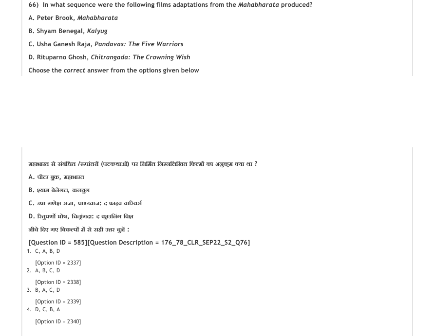 Read the question and choices in the excerpt. Choose A/B/C/D for the first/second/third/fourth option shown.