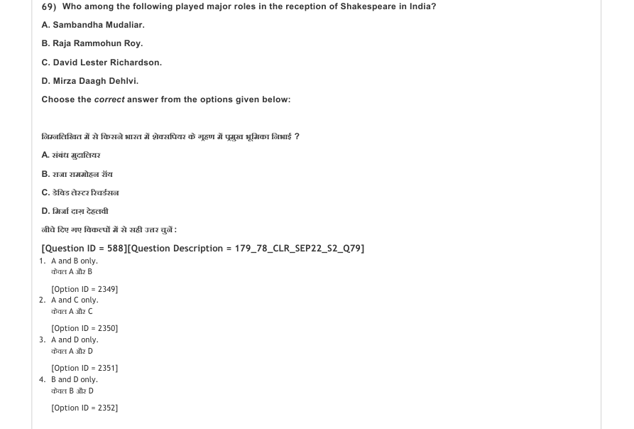 Read the question and choices in the excerpt. Choose A/B/C/D for the first/second/third/fourth option shown.