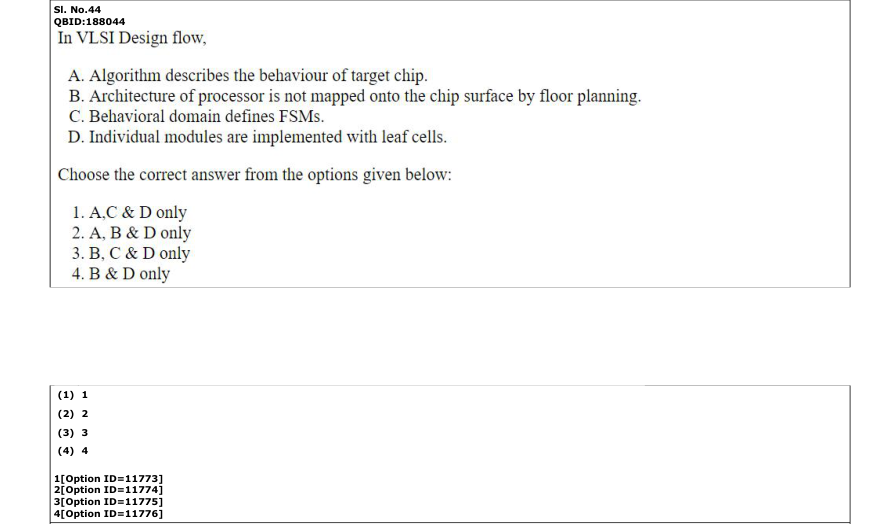 Read the question and choices in the excerpt. Choose A/B/C/D for the first/second/third/fourth option shown.