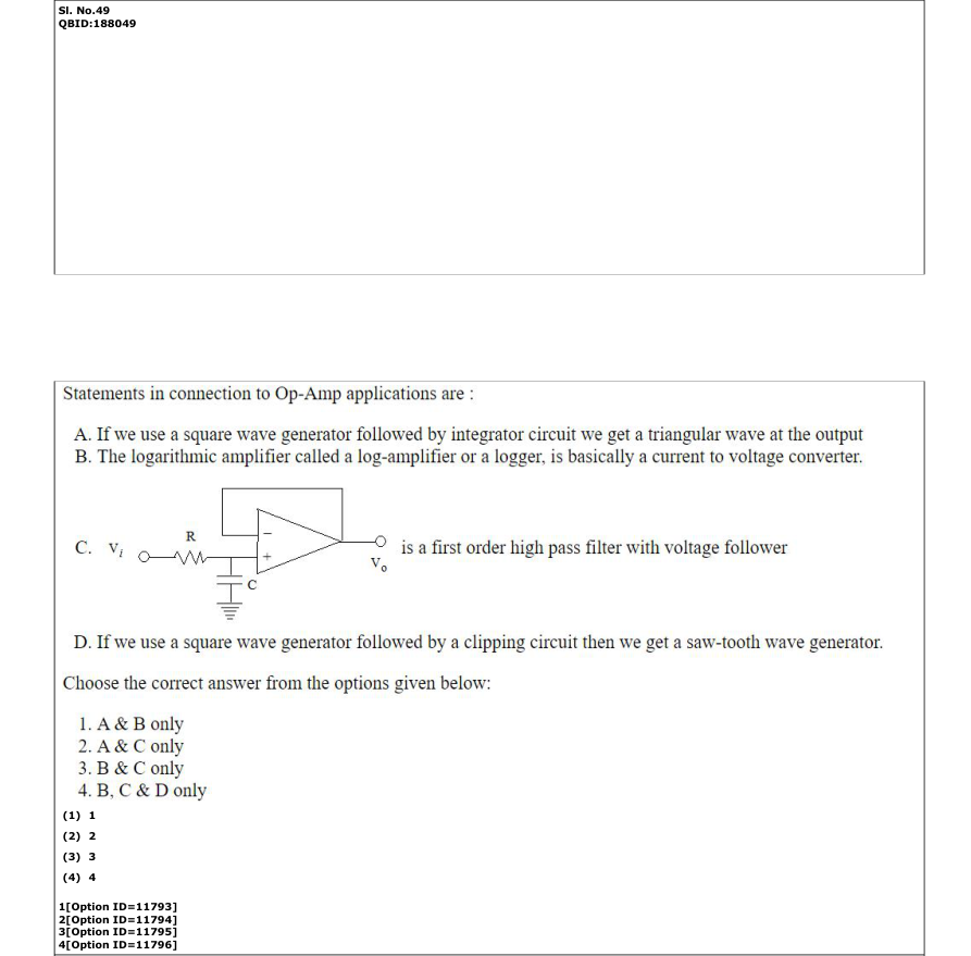 Read the question and choices in the excerpt. Choose A/B/C/D for the first/second/third/fourth option shown.