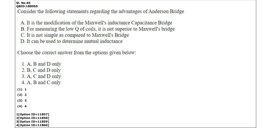 Read the question and choices in the excerpt. Choose A/B/C/D for the first/second/third/fourth option shown.