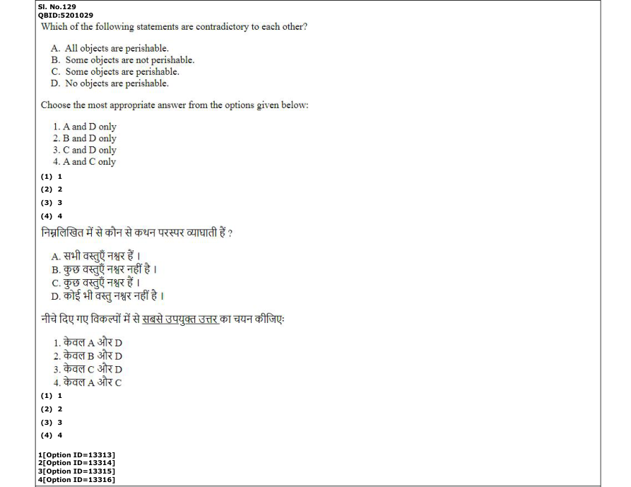Read the question and choices in the excerpt. Choose A/B/C/D for the first/second/third/fourth option shown.