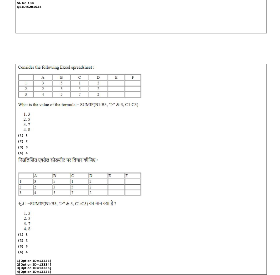 Read the question and choices in the excerpt. Choose A/B/C/D for the first/second/third/fourth option shown.