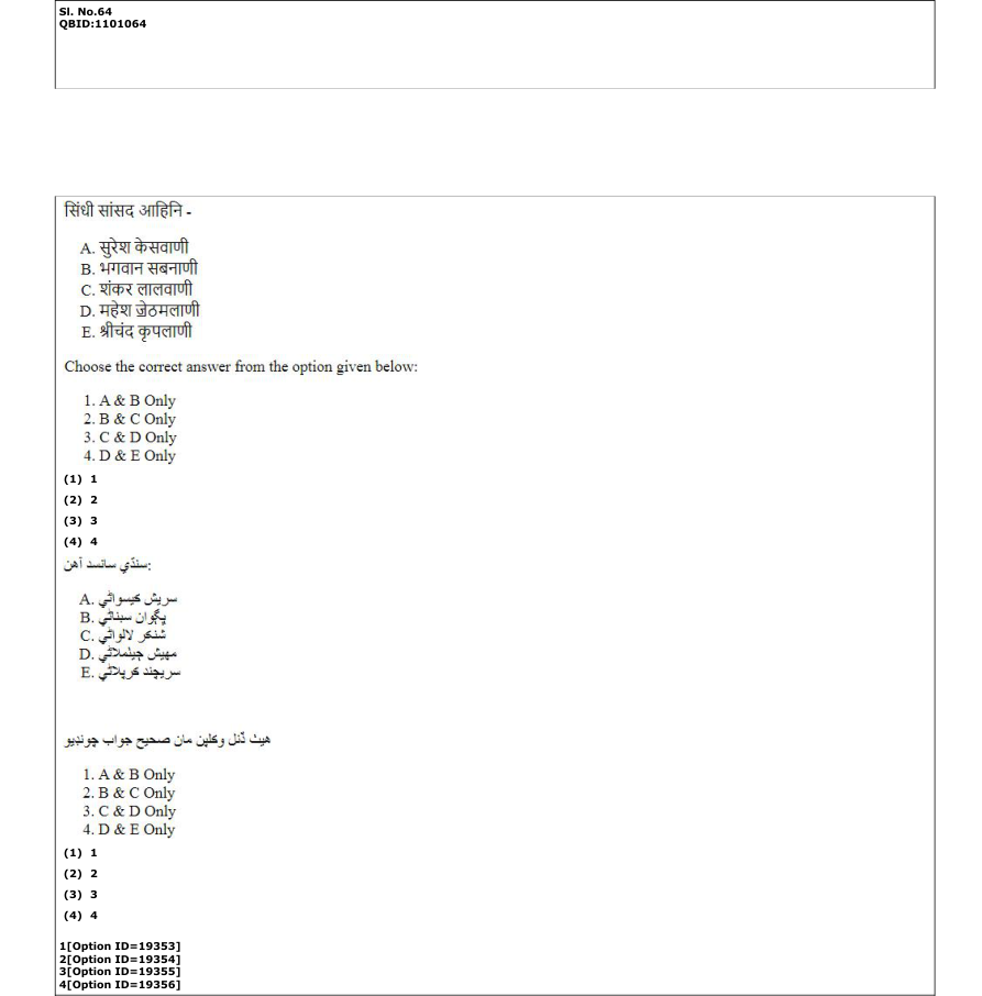 Read the question and choices in the excerpt. Choose A/B/C/D for the first/second/third/fourth option shown.