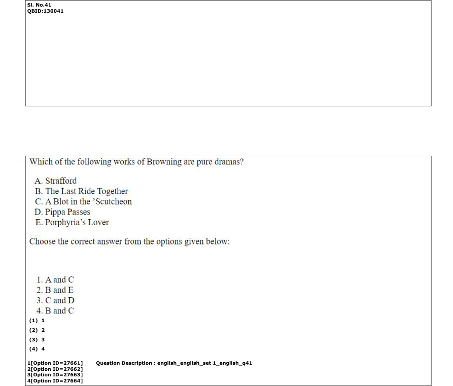 Read the question and choices in the excerpt. Choose A/B/C/D for the first/second/third/fourth option shown.