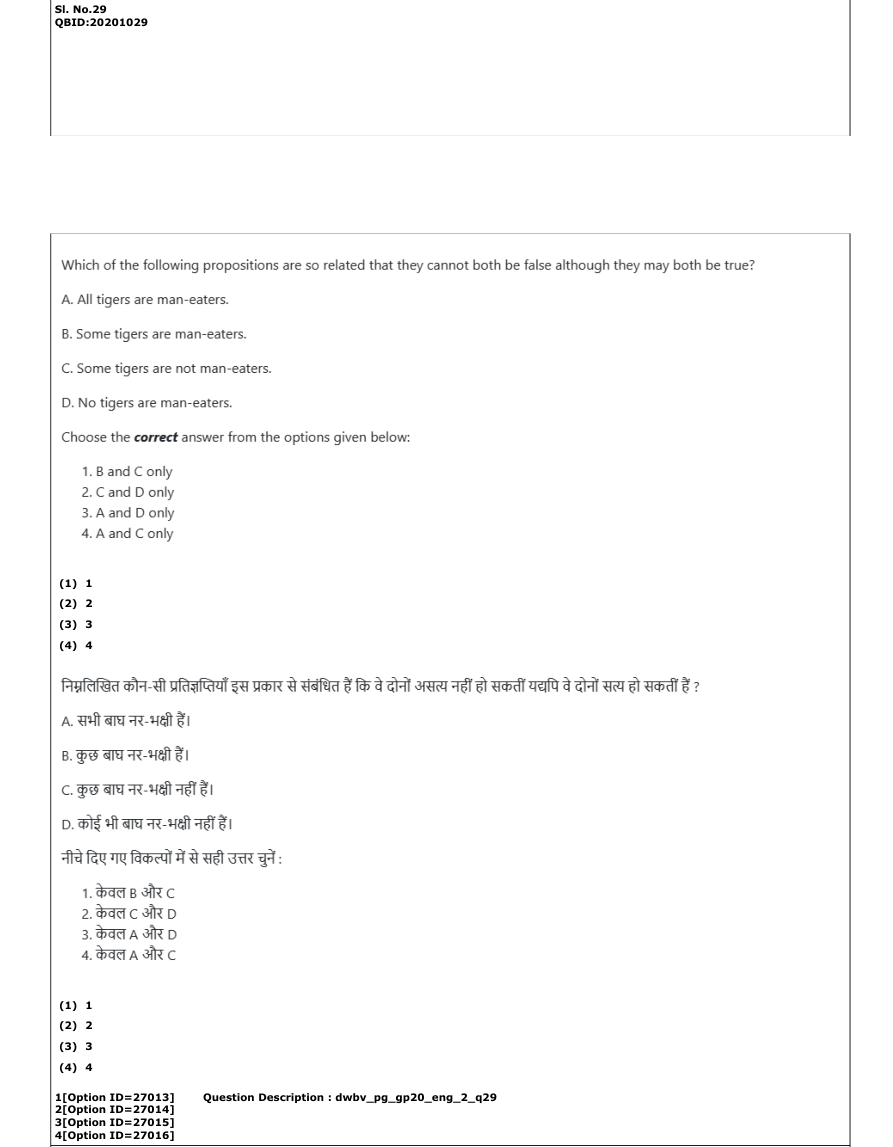Read the question and choices in the excerpt. Choose A/B/C/D for the first/second/third/fourth option shown.