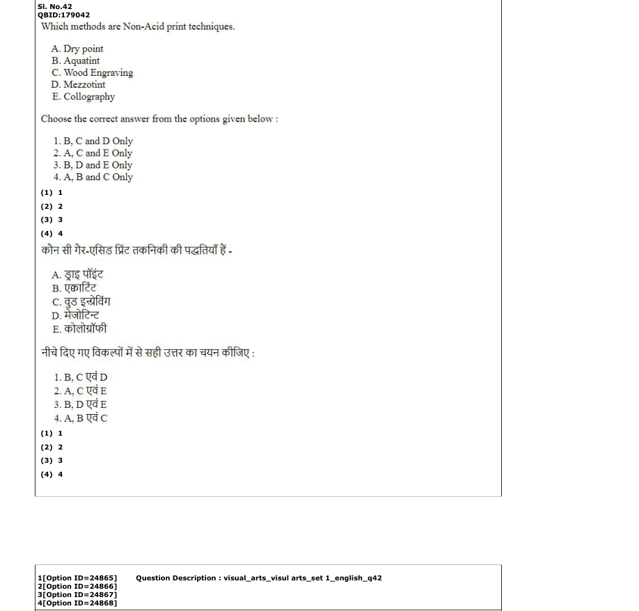 Read the question and choices in the excerpt. Choose A/B/C/D for the first/second/third/fourth option shown.