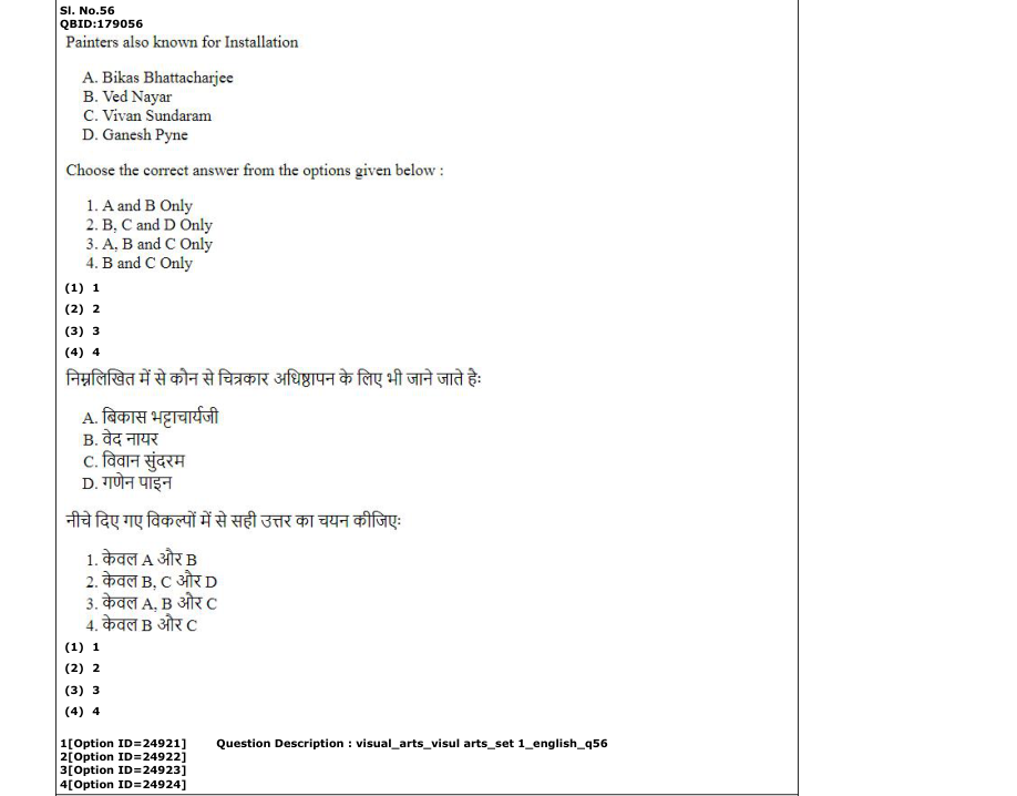 Read the question and choices in the excerpt. Choose A/B/C/D for the first/second/third/fourth option shown.
