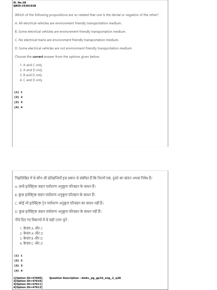 Read the question and choices in the excerpt. Choose A/B/C/D for the first/second/third/fourth option shown.
