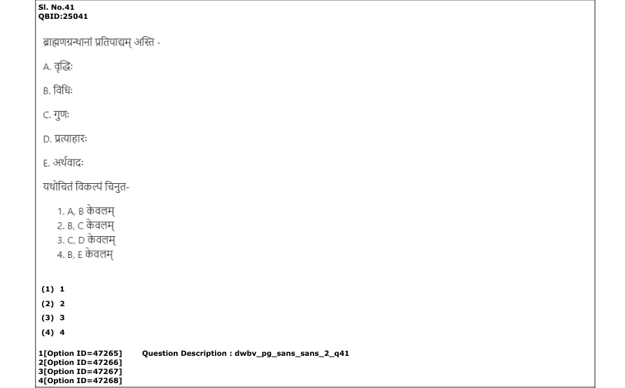 Read the question and choices in the excerpt. Choose A/B/C/D for the first/second/third/fourth option shown.