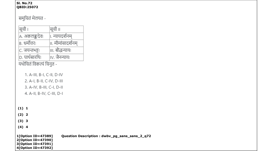 Read the question and choices in the excerpt. Choose A/B/C/D for the first/second/third/fourth option shown.
