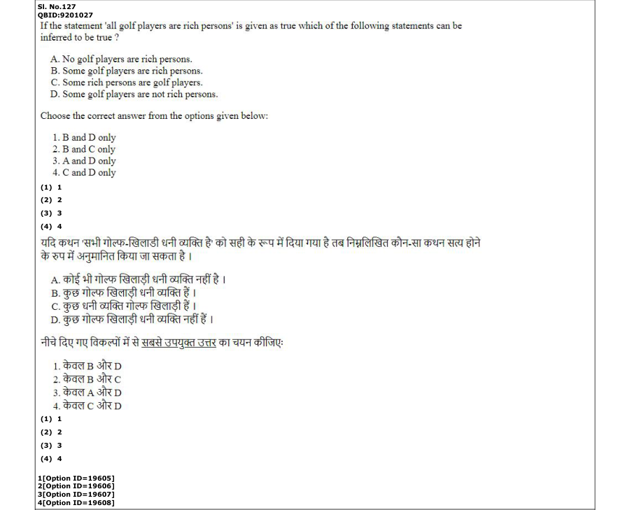 Read the question and choices in the excerpt. Choose A/B/C/D for the first/second/third/fourth option shown.