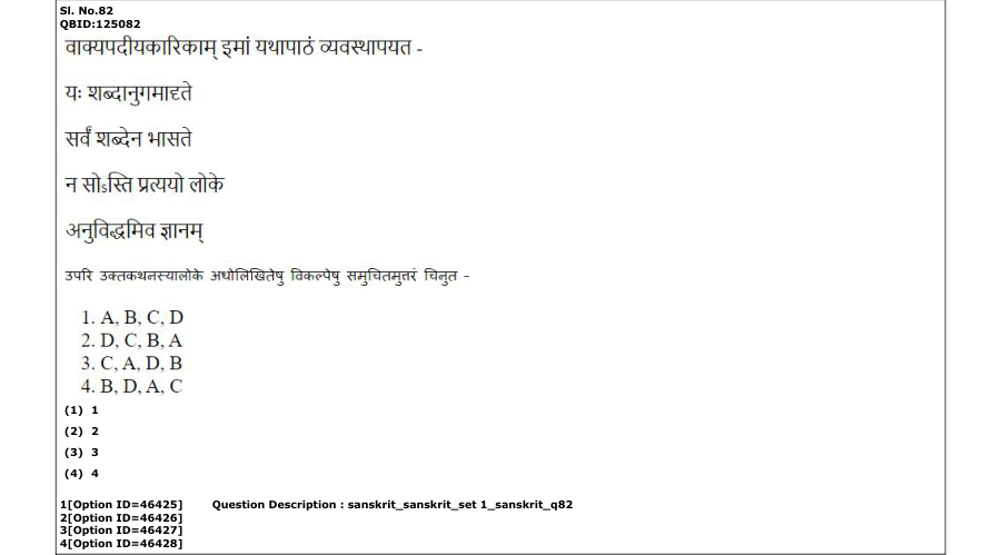 Read the question and choices in the excerpt. Choose A/B/C/D for the first/second/third/fourth option shown.